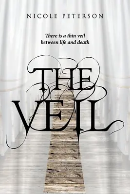 Le voile : Il y a un voile fin entre la vie et la mort - The Veil: There is a thin veil between life and death