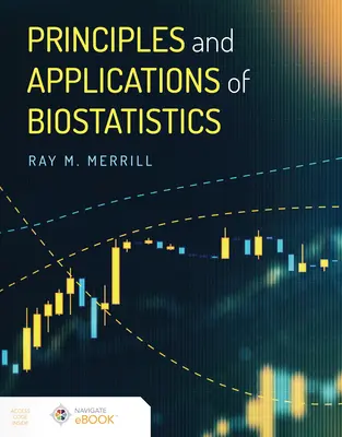 Principes et applications de la biostatistique - Principles and Applications of Biostatistics