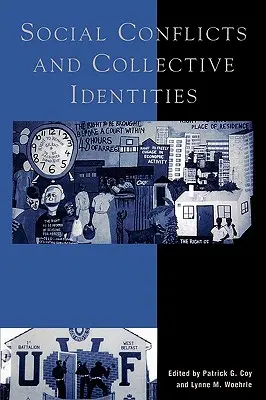 Conflits sociaux et identités collectives - Social Conflicts and Collective Identities