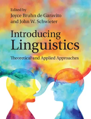 Introduction à la linguistique : Approches théoriques et appliquées - Introducing Linguistics: Theoretical and Applied Approaches