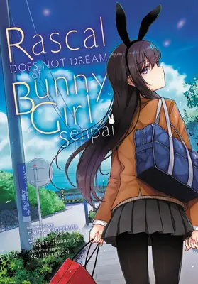 Rascal ne rêve pas de Bunny Girl Senpai (manga) - Rascal Does Not Dream of Bunny Girl Senpai (manga)