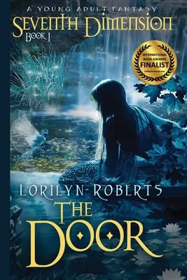 Septième Dimension - La Porte : Une Fantasy pour Jeunes Adultes - Seventh Dimension - The Door: A Young Adult Fantasy