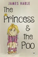 La princesse et le caca - Princess and the Poo