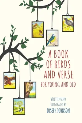 Un livre d'oiseaux et de vers pour les jeunes et les moins jeunes - A Book of Birds and Verse for Young and Old