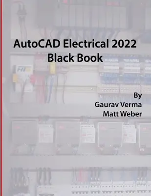Livre noir d'AutoCAD Electrical 2022 - AutoCAD Electrical 2022 Black Book