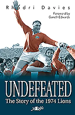 Undefeated : L'histoire des Lions de 1974 - Undefeated: The Story of the 1974 Lions