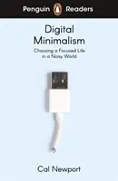 Penguin Readers Level 7 : Digital Minimalism (ELT Graded Reader) - Penguin Readers Level 7: Digital Minimalism (ELT Graded Reader)