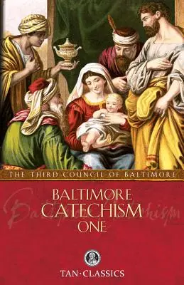 Catéchisme de Baltimore Un - Baltimore Catechism One