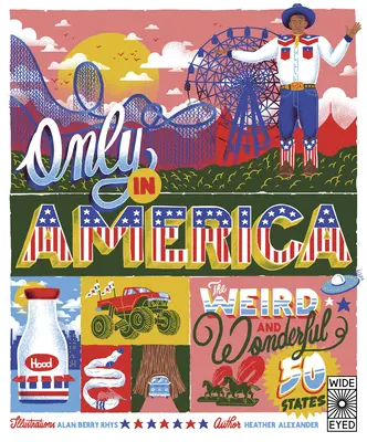 Only in America, 12 : Les étranges et merveilleux 50 États - Only in America, 12: The Weird and Wonderful 50 States