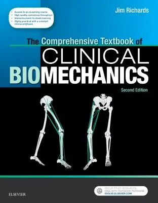 Le manuel complet de biomécanique clinique : Avec accès au cours d'apprentissage en ligne [Anciennement Biomécanique en clinique et en recherche]. - The Comprehensive Textbook of Clinical Biomechanics: With Access to E-Learning Course [Formerly Biomechanics in Clinic and Research]