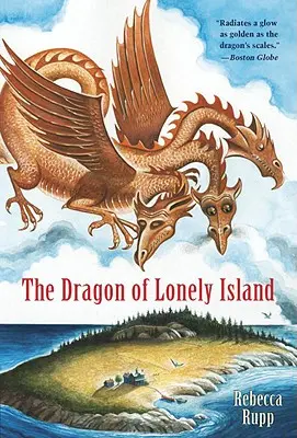 Le dragon de l'île solitaire - The Dragon of Lonely Island