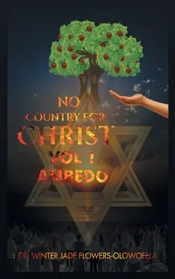 Pas de pays pour le Christ : Vol 1 - No Country for Christ: Vol 1