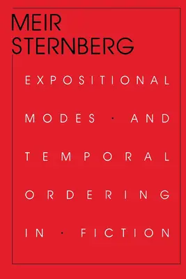 Modes d'exposition et ordonnancement temporel dans la fiction - Expositional Modes and Temporal Ordering in Fiction