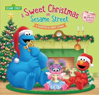 Un doux Noël dans la rue Sésame (Sesame Street) : Une histoire à gratter et à renifler - A Sweet Christmas on Sesame Street (Sesame Street): A Scratch & Sniff Story