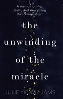 Le Déroulement du Miracle - Unwinding of the Miracle