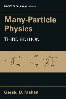 La physique des particules multiples - Many-Particle Physics