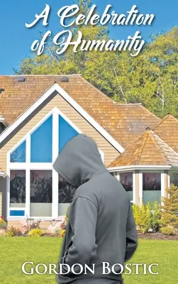 Une célébration de l'humanité - A Celebration of Humanity