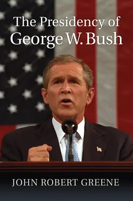 La présidence de George W. Bush - The Presidency of George W. Bush