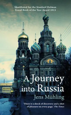Voyage en Russie - A Journey Into Russia