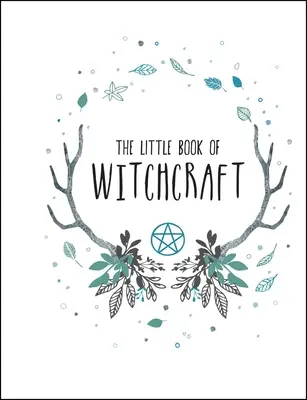 Le petit livre de la sorcellerie - The Little Book of Witchcraft