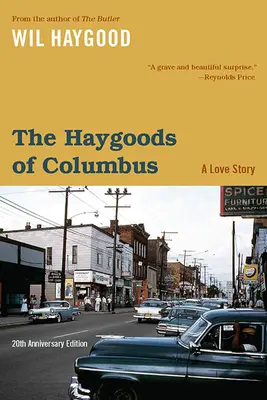 Les Haygoods de Columbus : Une histoire d'amour - The Haygoods of Columbus: A Love Story