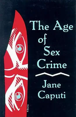 L'âge du crime sexuel - Age of Sex Crime