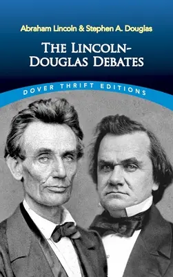 Les débats Lincoln-Douglas - The Lincoln-Douglas Debates