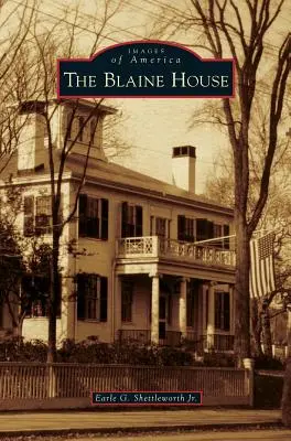 Maison Blaine - Blaine House