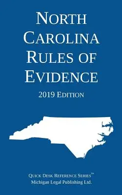 Règles de preuve de Caroline du Nord ; édition 2019 - North Carolina Rules of Evidence; 2019 Edition