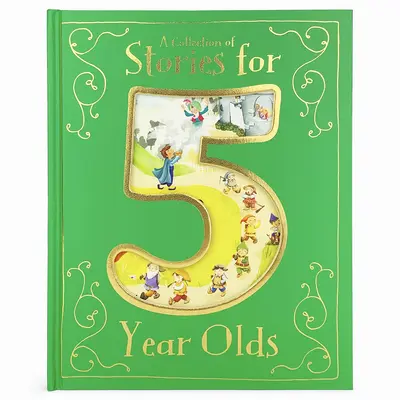 Une collection d'histoires pour les enfants de 5 ans - A Collection of Stories for 5 Year Olds