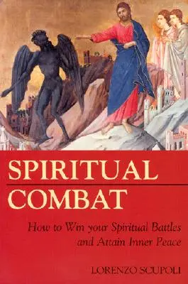 Le combat spirituel - Spiritual Combat