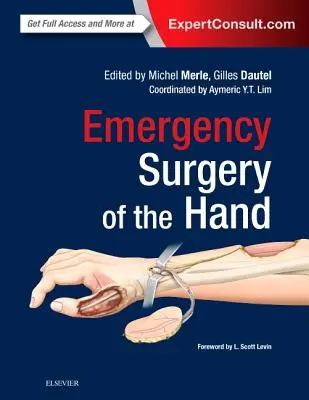 Chirurgie d'urgence de la main - Emergency Surgery of the Hand