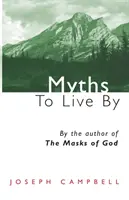 Des mythes pour vivre - Myths to Live by