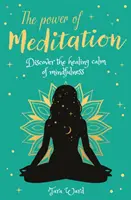 Le pouvoir de la méditation - Découvrez le pouvoir de la réflexion intérieure et des rêves - Power of Meditation - Discover the Power of Inner Reflection and Dreams