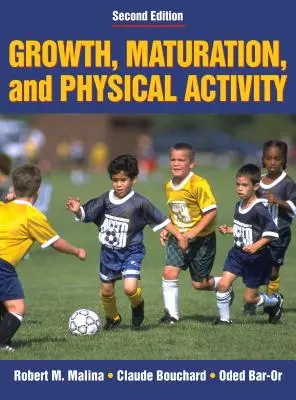 Croissance, maturation et activité physique - Growth, Maturation, and Physical Activity