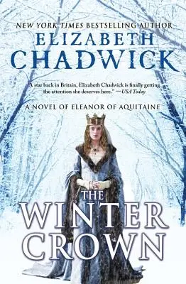 La couronne d'hiver : Un roman d'Aliénor d'Aquitaine - The Winter Crown: A Novel of Eleanor of Aquitaine