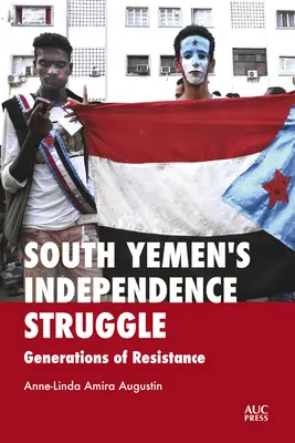 La lutte pour l'indépendance du Yémen du Sud : Des générations de résistance - South Yemen's Independence Struggle: Generations of Resistance