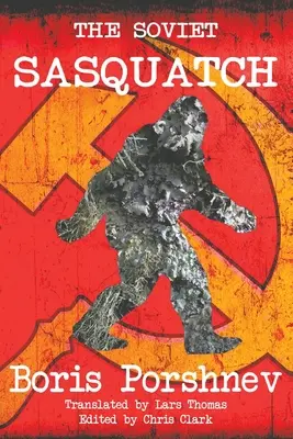 Le Sasquatch soviétique - The Soviet Sasquatch