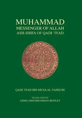 Muhammad, le messager d'Allah - Muhammad Messenger of Allah