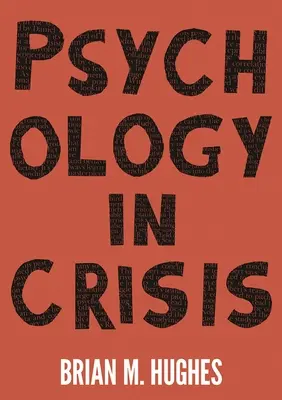 La psychologie en crise - Psychology in Crisis