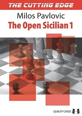 The Cutting Edge 1 : La Sicilienne ouverte 1 - The Cutting Edge 1: The Open Sicilian 1