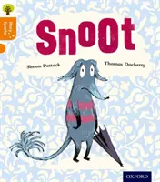 Oxford Reading Tree Story Sparks : Oxford Niveau 6 : Snoot - Oxford Reading Tree Story Sparks: Oxford Level 6: Snoot