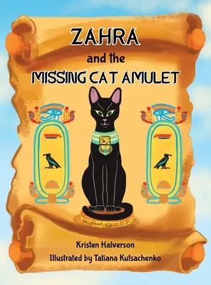 Zahra et l'amulette du chat disparu - Zahra and The Missing Cat Amulet