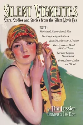 Vignettes silencieuses (livre relié) : Stars, studios et histoires de l'ère du cinéma muet - Silent Vignettes (hardback): Stars, Studios and Stories from the Silent Movie Era