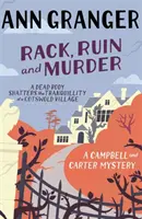 Rack, Ruin and Murder (Campbell & Carter Mystery 2) - Un meurtre, des secrets et des mensonges dans un village anglais. - Rack, Ruin and Murder (Campbell & Carter Mystery 2) - An English village whodunit of murder, secrets and lies