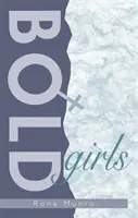 Les filles audacieuses - Bold Girls