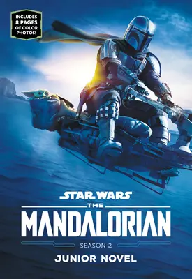 Le Mandalorien Saison 2 Roman Junior - The Mandalorian Season 2 Junior Novel