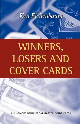 Gagnants, perdants et cartes de couverture - Winners, Losers and Cover Cards