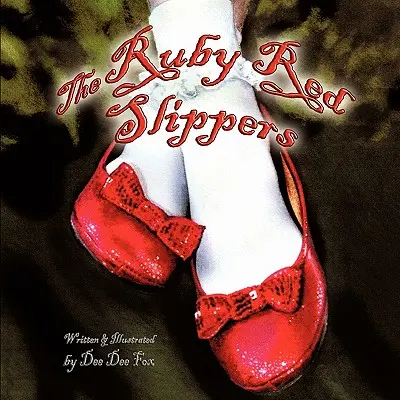 Les pantoufles rouges comme le rubis - The Ruby Red Slippers