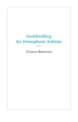 Double discours sur le sublime homophonique : Comédie, appropriation et sons d'une main qui bat des mains - Doubletalking the Homophonic Sublime: Comedy, Appropriation, and the Sounds of One Hand Clapping